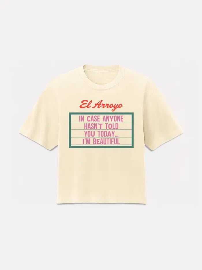 El Arroyo I'm Beautiful Crop T-Shirt