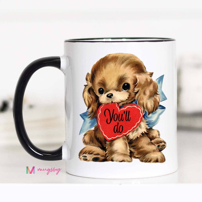 Funny Mug 11oz-You'll Do Fine Funny