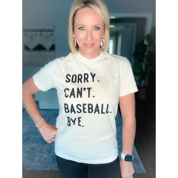Sorry Can't Baseball Bye Tee